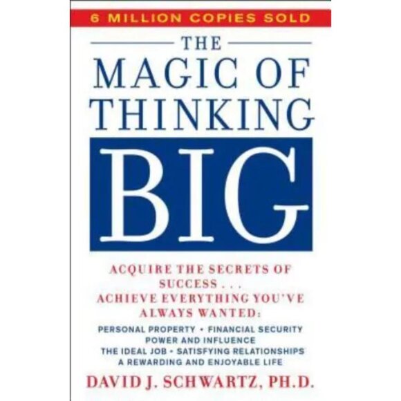 The Magic of Thinking Big Book by David J. Schwartz Publish by Tuchstone 1987 - Picture 1 of 6